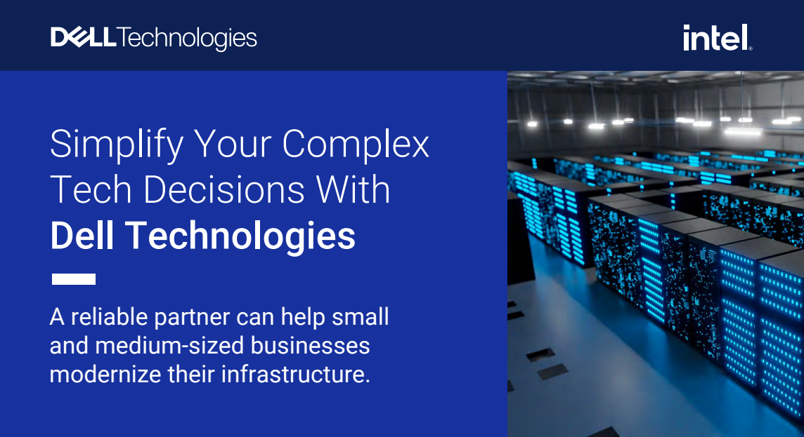 Simplify Your Complex Tech Decisions with Dell