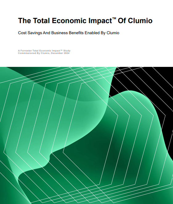 The Total Economic Impact™ Of Clumio